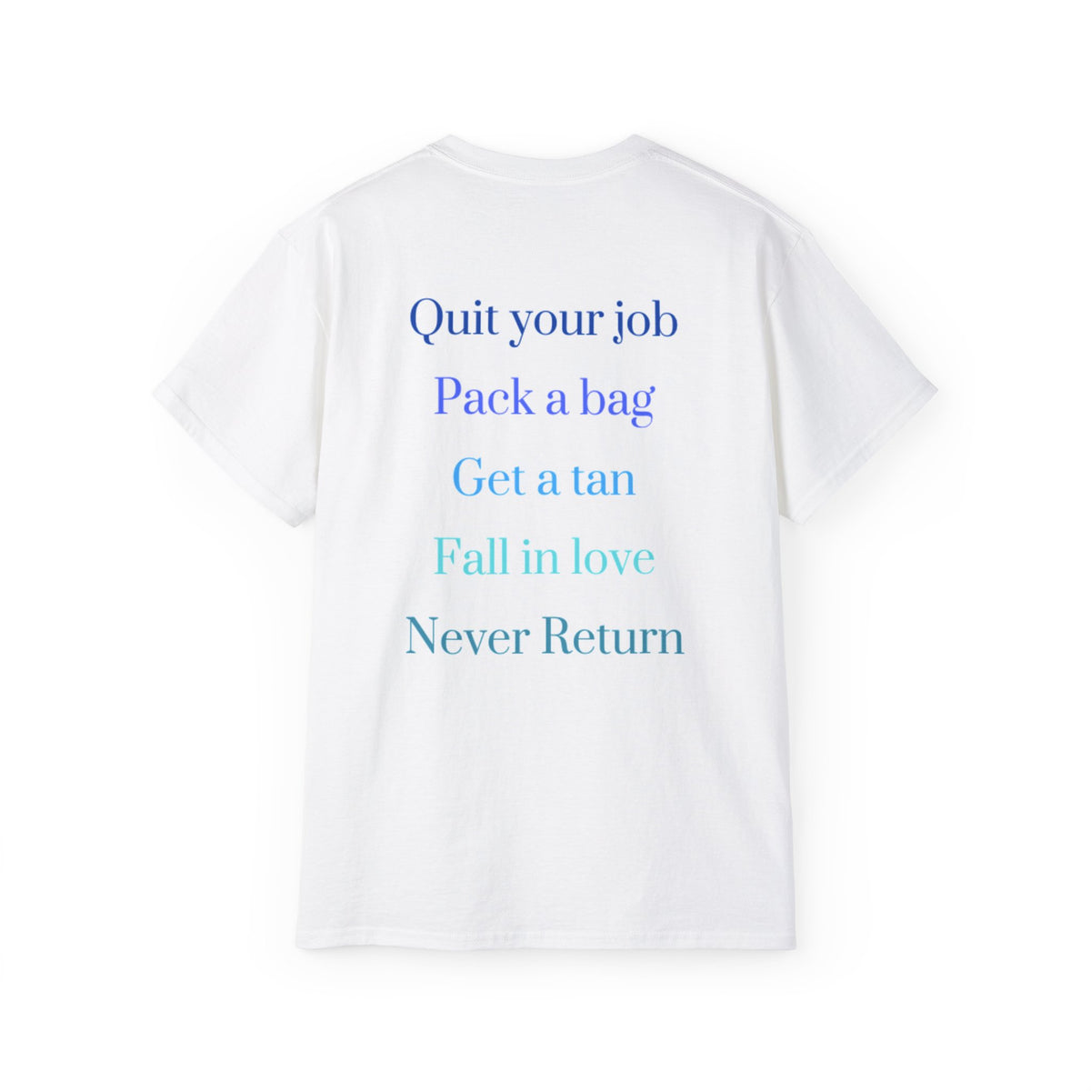 "Quit Your Job" T-Shirt