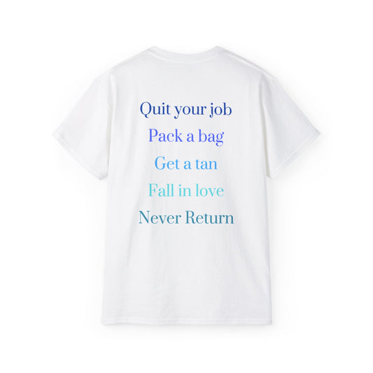 "Quit Your Job" T-Shirt